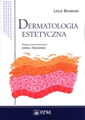 Dermatologia estetyczna - Baumann Leslie