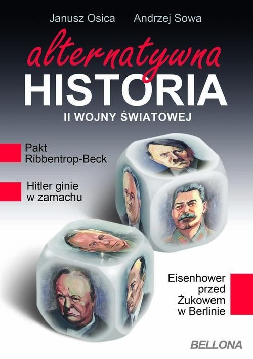 Alternatywna historia II Wojny Światowej Sowa Andrzej, Osica Janusz