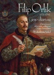 Filip Orlik (1672-1742) i jego diariusz - Opracowanie zbiorowe