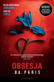 Obsesja (wydanie specjalne z 2 opowiadaniami) - B.A.Paris