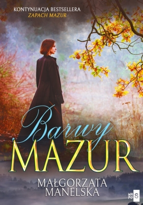 Barwy Mazur. Wielkie Litery. Tom 2 - Małgorzata Manelska
