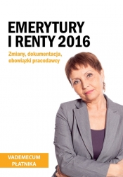 Emerytury i renty 2016 - <br />