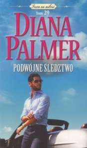 Podwójne śledztwo. Kolekcja Sezon na miłość. Tom 29 (wydanie pocketowe) - Diana Palmer