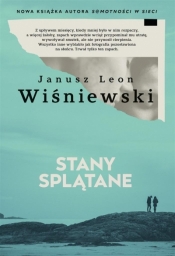 Stany splątane (z autografem) - Janusz Leon Wiśniewski
