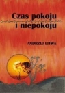 Czas pokoju i niepokoju  Litwa Andrzej