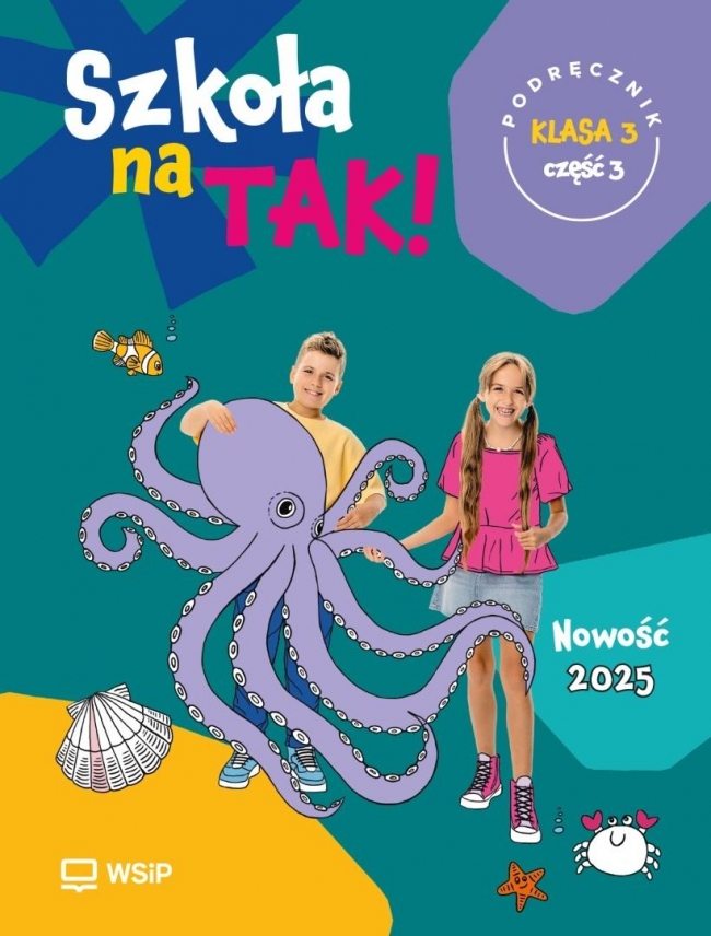 <img src='https://webimage.pl/pics/307/5/d9788302225307.jpg' style='height:440px' /> Szkoła na tak SP 3 podr cz.3