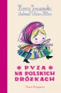 Pyza na polskich dróżkach - Hanna Januszewska, Adam Kilian