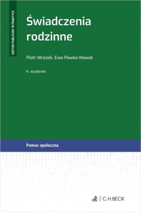 Świadczenia rodzinne 2021 - Piotr Mrozek, Ewa Pawka-Nowak
