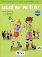 und so weiter 5 Nowa edycja Materiały ćwiczeniowe - Lucyna Zastąpiło, Ewa Krawczyk, Marta Kozubska