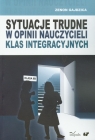 Sytuacje trudne w opinii nauczycieli klas integracyjnych