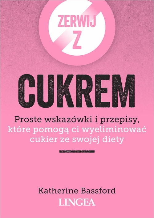 Zerwij z cukrem.