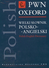 Wielki słownik polsko-angielski PWN Oxford