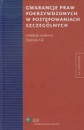 Gwarancje praw pokrzywdzonych w postępowaniach szczególnych