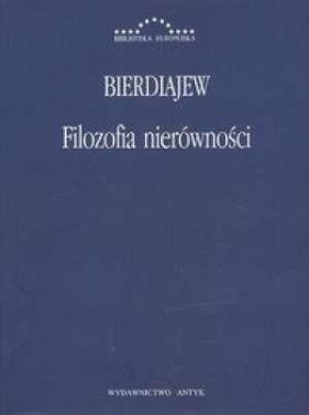 Filozofia nierówności - Bierdiajew Mikołaj