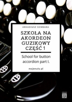 Szkoła na akordeon guzikowy cz.1 - Arkadiusz Gembara