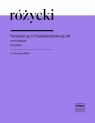 Fantaisie op. 11 Fantasiestucke op.46 na fortepian Ludomir Różycki