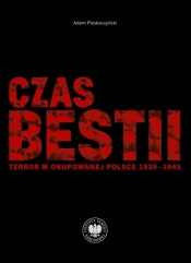 Czas bestii - Adam Pleskaczyński