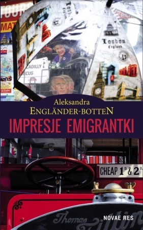 Impresje emigrantki - Englander-Botten Aleksandra