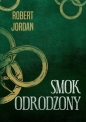 Smok odrodzony - Robert Jordan