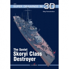The Soviet Skoryi Class Destroyer (Superdrawings in 3D) - Pomoshnikov Oleg