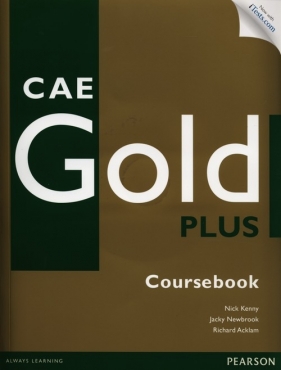 CAE Gold Plus Coursebook z płytą CD i kodem iTests - Kenny Nick, Newbrook Jacky, Acklam Richard