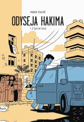 Odyseja Hakima, tom 1 - Fabien Toulmé