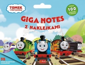 Tomek i Przyjaciele. Giga notes z naklejkami - Opracowanie zbiorowe