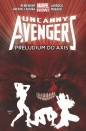 Uncanny Avengers Tom 5: Preludium do Axis - Cullen Bunn, Sanford Greene, Salvador Larroca, Paul Renaud, Gabriel Hernandez Walta, Daniel Acuna, Rick Remender