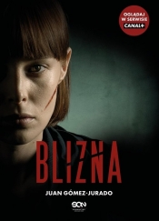 Blizna (wydanie serialowe) - Juan Gómez-Jurado