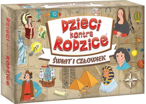 Dzieci kontra Rodzice. Świat i Człowiek