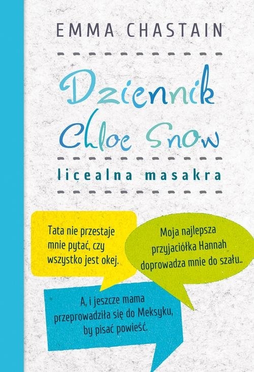 Dziennik Chloe Snow Licealna masakra