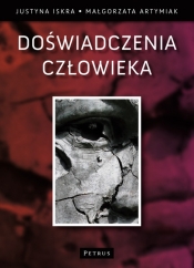 Doświadczenia człowieka - Justyna Iskra, Małgorzata Artymiak