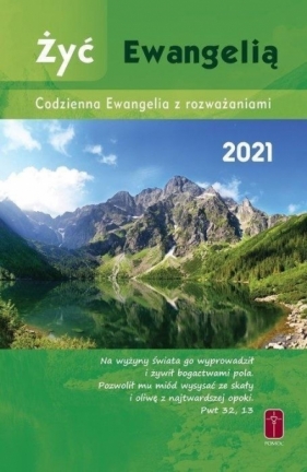 Żyć Ewangelią 2021 Codzienna Ewangelia z rozważ. - Opracowanie zbiorowe