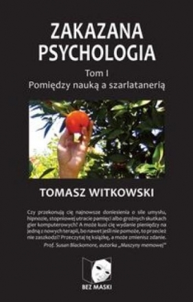 Zakazana psychologia Tom 1 - Witkowski Tomasz