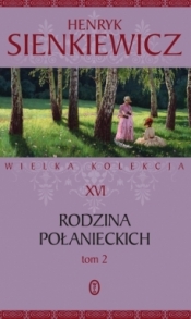 Rodzina Połanieckich T.2 - Henryk Sienkiewicz