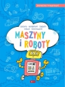 Maszyny i roboty Jesteśmy kreatywni