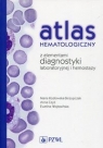  Atlas hematologiczny z elementami diagnostyki laboratoryjnej i hemostazy