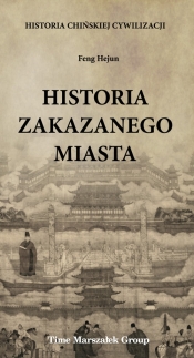 Historia Zakazanego Miasta