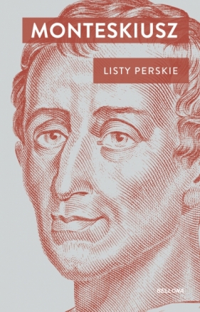 Listy perskie - Karol Ludwik Monteskiusz