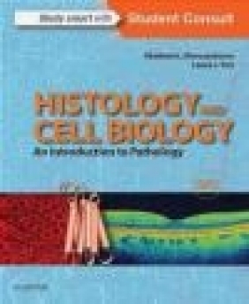 Histology and Cell Biology: An Introduction to Pathology