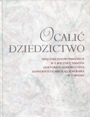 Ocalić dziedzictwo - <br />