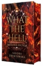 What the Hell - Kraina Ognia (ilustrowane brzegi) - Sandra Ewertowska