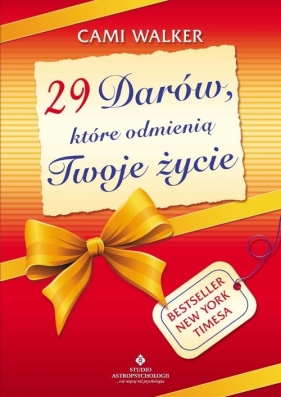 29 Darów które odmienią Twoje życie - Walker Cami