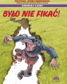 Było nie fikać. Jakub Wędrowycz Andrzej Łaski, Andrzej Pilipiuk