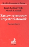 Zastaw rejestrowy i rejestr zastawów Komentarz Leśniak Marek, Gołaczyński Jacek