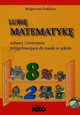 Lubię matematykę - Podleśna Małgorzata