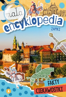 Mała encyklopedia. Zamki - Wioleta Żyłowska