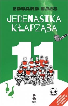 Jedenastka Kłapząba - Eduard Bass