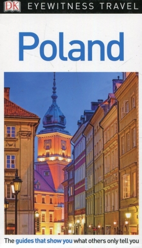Eyewitness Travel Guide Poland - Czerniewicz-Umer Teresa, Omilanowska Małgorzata, Majewski Jerzy S.