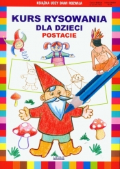 Kurs rysowania dla dzieci Postacie